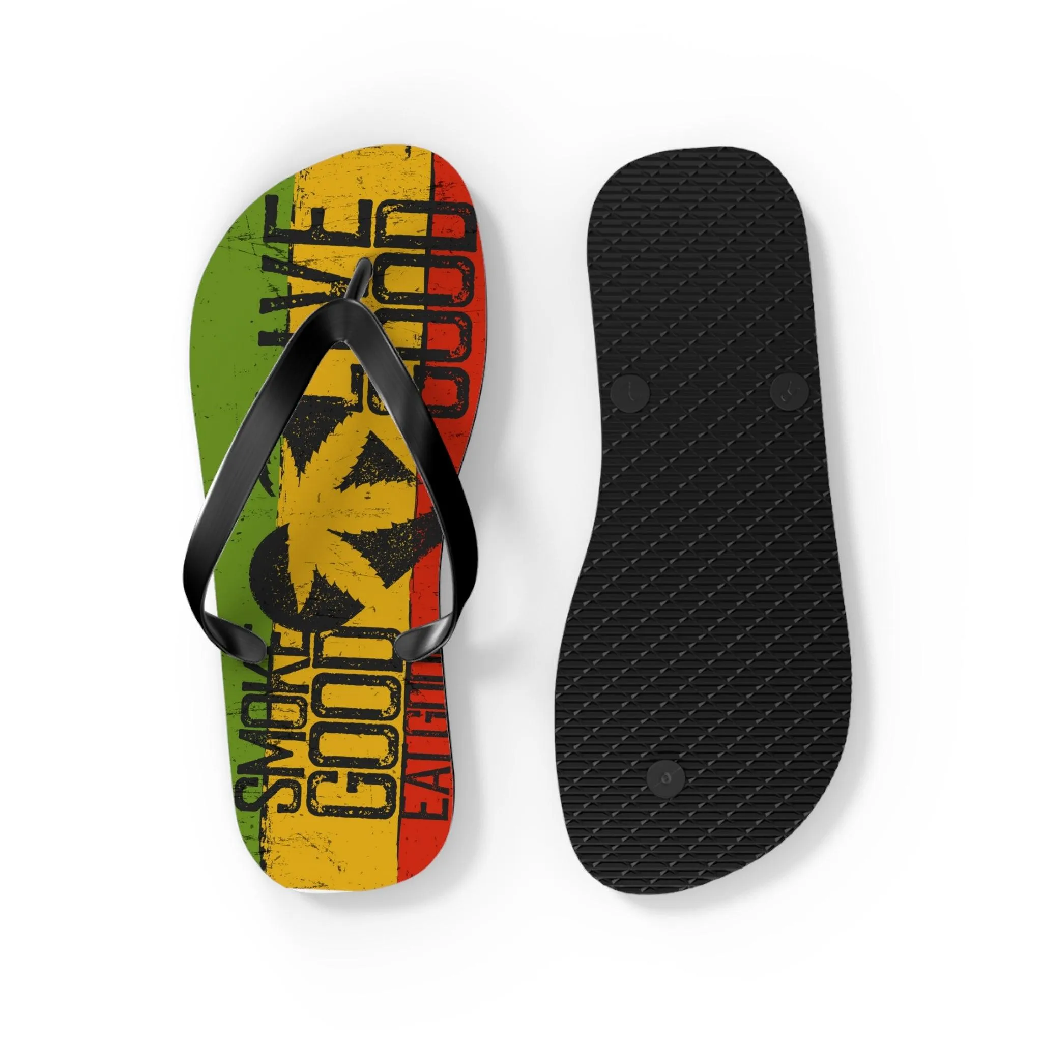 Smoke Good Eat Good Live Good Flip Flops